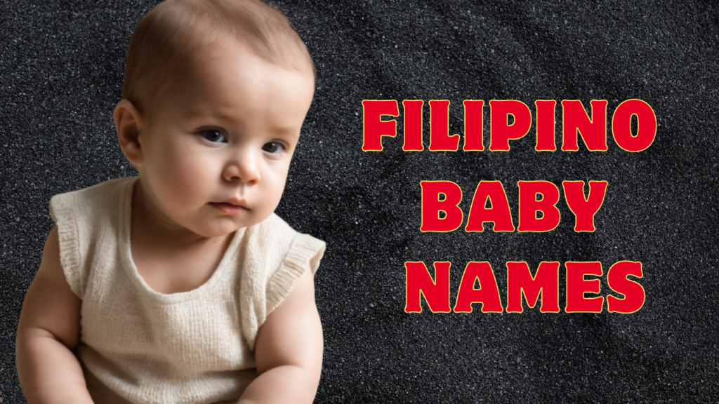 Filipino Baby Names