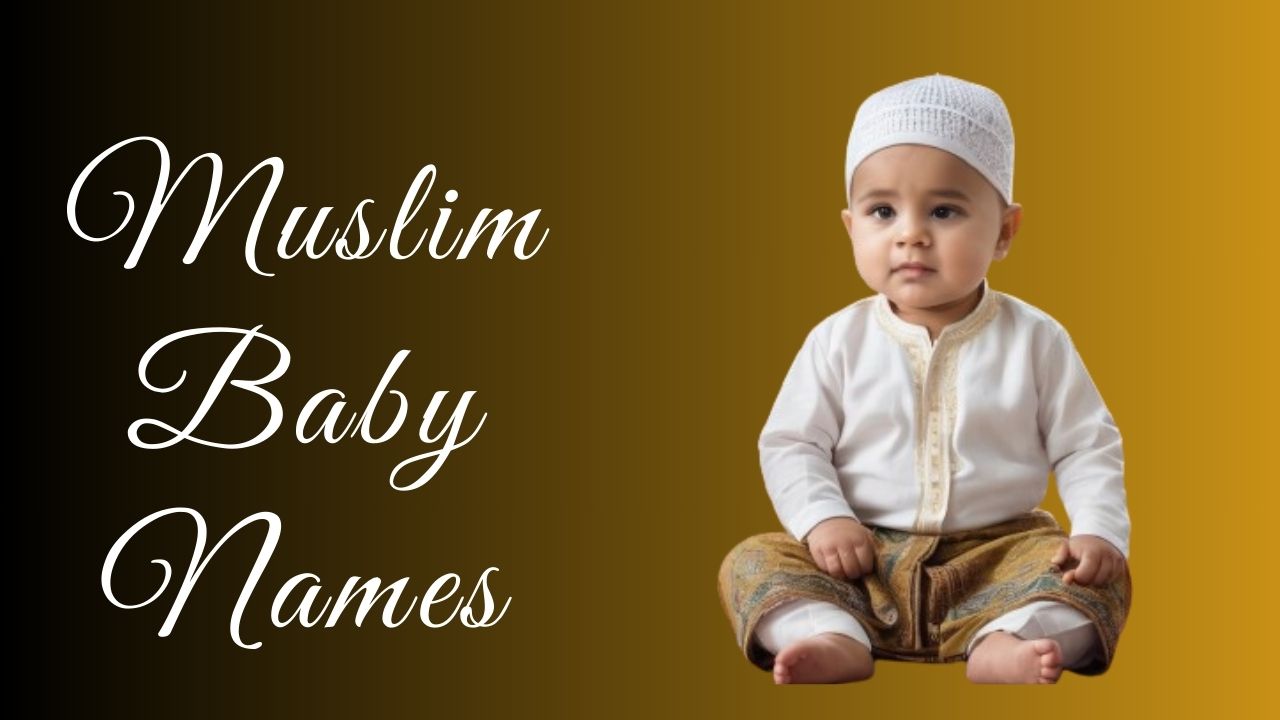 Muslim baby boy names