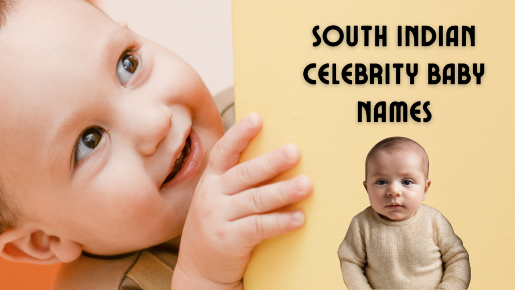 South Indian Celebrity Baby Names