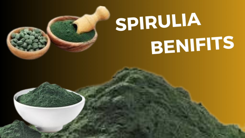 SPIRULINA BENIFITS