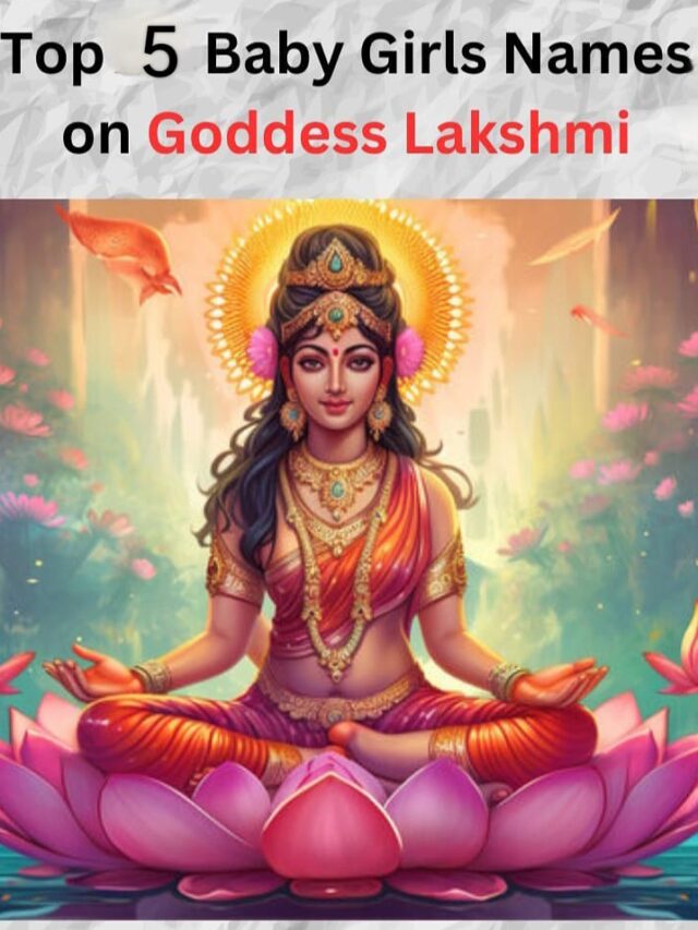 Top 5 Baby Girls Names On Goddess Lakshmi